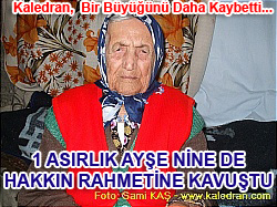AY�E KA� N�NE VEFAT ETT�