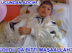 DEDELER�N TORUNU S�NNET OLDU